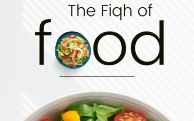 The Fiqh of Food